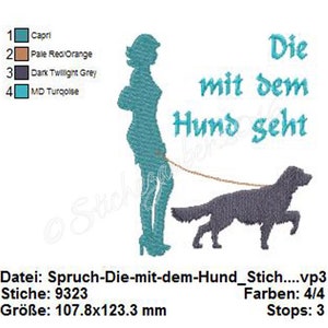 Spruch Die mit dem Hund geht... 13x18cm Bild 4