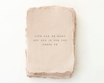 Coffee Puns. Letterpress Encouragement Greeting Card. Deckled Handmade Paper. "Life Can Be Hard. Press On.""