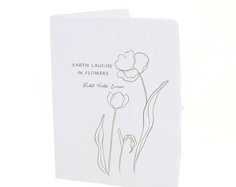 Earth Laughs in Flowers - Plant Floral Greeting Card