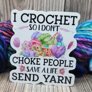 Je crochet pour ne pas étouffer les gens - Sticker bouteille d'eau - Décoration pour ordinateur portable - Accessoire de tricot - Sticker Crochet