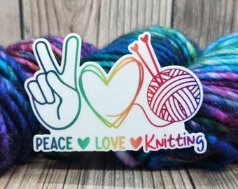 Peace Love Knitting Vinyl Sticker - Water Bottle Sticker - Laptop Decoration - Knitting Accessory - Crochet Decal