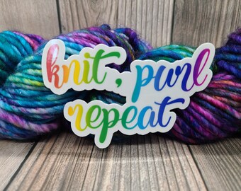 Knit, Purl, Repeat Vinyl Sticker - Water Bottle Sticker - Laptop Decoration - Knitting Accessory - Crochet Decal