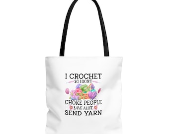 I Crochet Also I Don't Choke Menschen Einkaufstasche