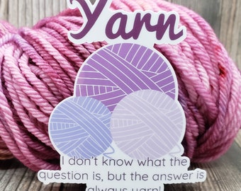 Yarn Question Sticker - Water Bottle Sticker - Laptop Decoration - Knitting Accessory - Crochet Decal