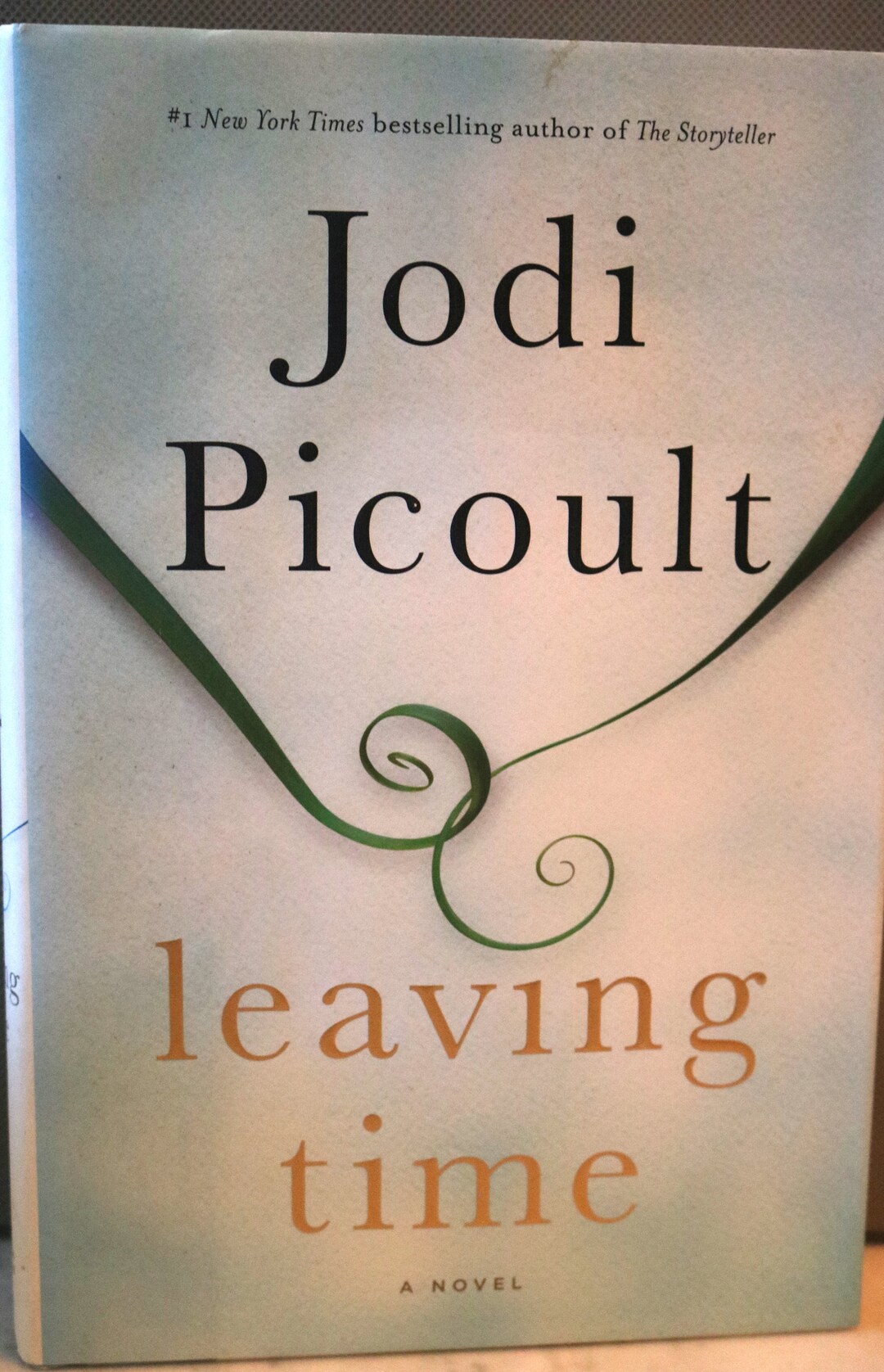 Leaving Time by Jodi Picoult, First Edition, Hardcover, Dust Jacket