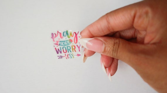 Pray More Worry Less Sticker - Die Cut Decal, Faith Decal, Holographic Label, Religious Sticker, Christian Label, Inspirational Stickers