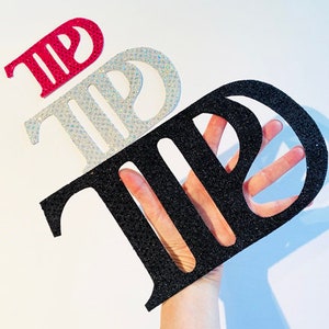 Taylor S. Tortured Poets Large Sequin Letter Patch / Sew On or Glue On / Choice of 12 Colors / Back Patch / Handmade in USA