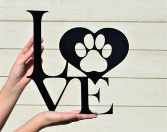 Love Dog Paw Metal Sign - Love Dog Paw Metal Yard Art - Metalen Wand opknoping en Yard Art - Custom Metal Art
