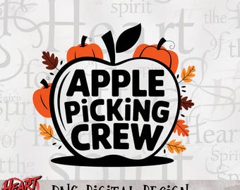 May include: A black and white graphic design of an apple with the text "Apple Picking Crew" inside. The apple is surrounded by fall leaves and pumpkins.
