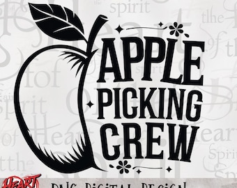 May include: Black and white graphic design featuring an apple with a stem and leaf. The text "APPLE PICKING CREW" is written in a bold, decorative font.
