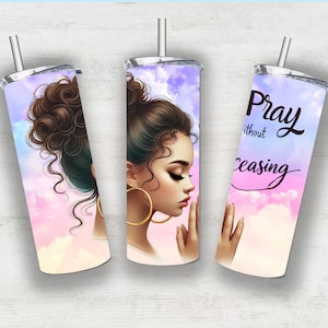Pray Without Ceasing PNG | Inspirational Religious Clipart | Girl Praying Sublimation Design