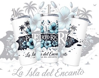 Puerto Rico Tumbler Sublimation Design: La Isla Del Encanto (Digital Download)