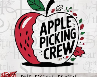 May include: A red apple with a bite taken out of it, with the text "APPLE PICKING CREW" in black lettering. The apple is surrounded by fall leaves and berries.