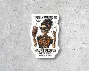 Skeleton Woman Coffee Sticker, Funny Skull Vinyl Sticker, Goth Humor Sticker, Matte or Glossy Finish, Sarcastic Decal, Spooky Sticker