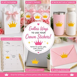 May include: A collection of yellow crown stickers displayed on various items including a white gift bag, clear party favor bags, a pink tumbler, a white water bottle, a spiral planner, a gray laptop, and a pink envelope with text.