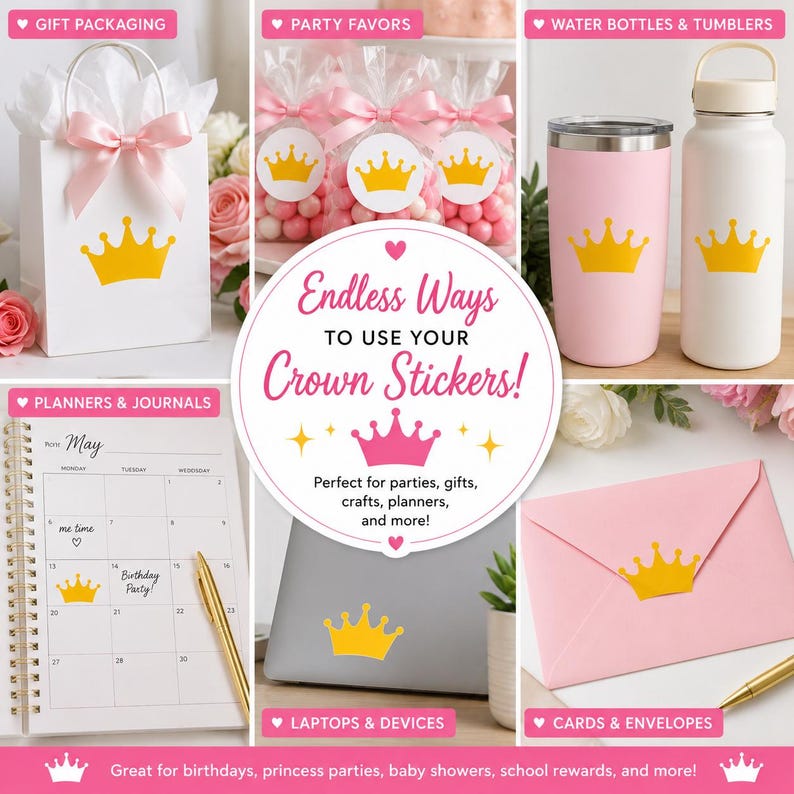 May include: A collection of yellow crown stickers displayed on various items including a white gift bag, clear party favor bags, a pink tumbler, a white water bottle, a spiral planner, a gray laptop, and a pink envelope with text.