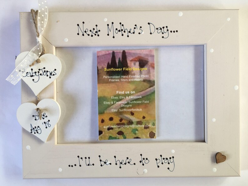 Personalised New Baby Scan Next Mother S Day I Ll Be Here To Play Photo Picture Frame 6x4 7x5 Gift