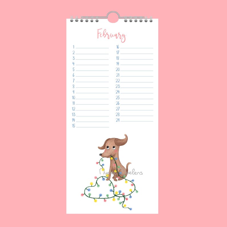 May include: A February calendar page featuring a brown dachshund dog illustration with string lights. The word "February" is in pink script. The calendar has numbered days and a spiral binding. The image is set against a pink background.