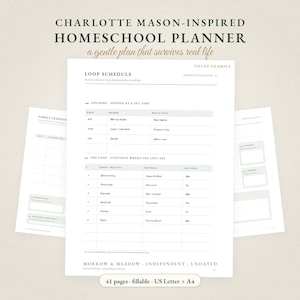 May include: A Charlotte Mason-inspired homeschool planner with a loop schedule, featuring black text on white paper. The document includes sections for anchors, lesson practice, materials, and dates. It is labeled as a filled example with 41 pages.