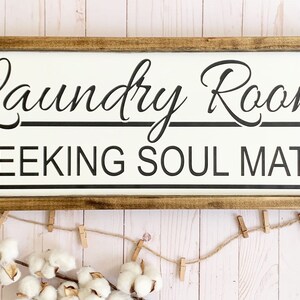Laundry Room, Seeking Soulmate Farmhouse Sign, Custom Sign Sock Holder
