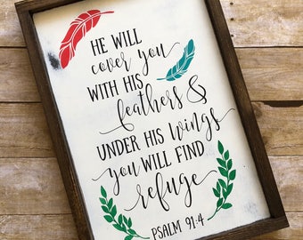 He Will Cover You In His Feathers Wood Sign, Framed Sign, Farmhouse Sign, Custom Sign, Scripture Psalm 91:4