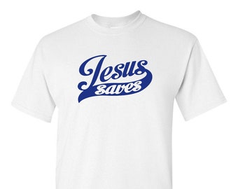 Jesus Saves T-shirt Christian T-shirt
