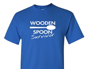 Wooden Spoon Survivor T-shirt Adult Humor Tee Sarcastic Funny T Shirt