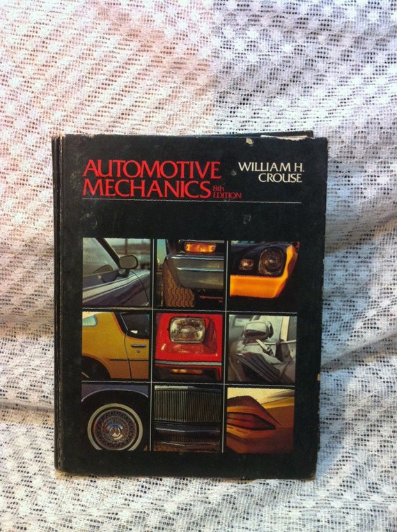 automotive mechanics william h crouse