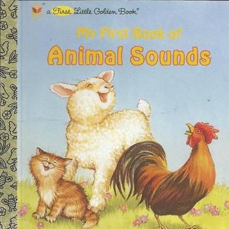 Vintage 1982 A First Little Golden Book: My First Book of Animal Sounds image 1