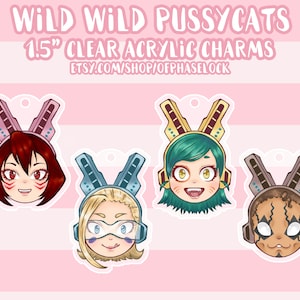 Puede incluir: Cuatro charms de acrílico transparente de 3,8 cm de diámetro con personajes de anime con diferentes colores de cabello y atuendos. Los personajes son de la serie de anime My Hero Academia. El texto "WILD WILD PUSSYCATS" y "ETSY.COM/SHOP/OFFPHASELOCK" es visible en la parte superior de la imagen.