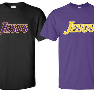 New &quot;Jesus Lakers&quot; T-Shirt | Available in Sizes S-4XL |  6.0 oz, 100% Cotton