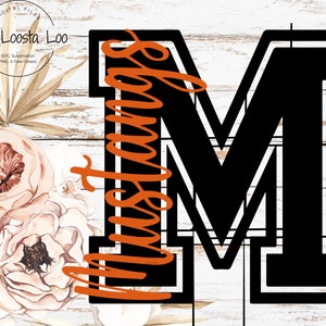 May include: Black and white graphic of a large letter "M" with the word "Mustangs" written in orange inside the letter. The background is a white woodgrain pattern.