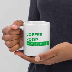 Coffee Poop Wordle Mug, Gift for the Wordle Fan