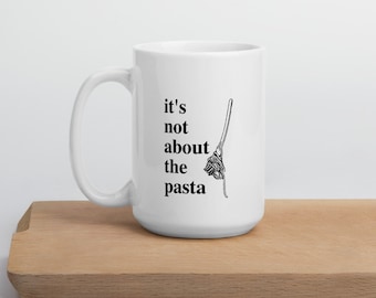 Bravo Vanderpump Rules Fan Gift "It’s Not About The Pasta" James Kennedy Lala Kent Quote, Gift for Her