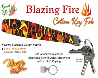 Blazing FIRE Cloth Wrist Key Fob with strong metal attachment and 1" Split Key Ring - Printed starched cotton - FREE SHIPPING - Great Gift!