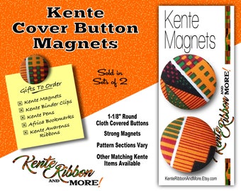 2 Kente Button Strong Magnets - 1-1/8" Round Cloth Covered Buttons - Same Printed Kente - Pattern Sections Vary On Each Magnet