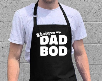 Working On My Dad Bod Apron / Funny Apron for Cooks & Chefs / Large 1 Size Fits All  with Adjustable Neck and Long Waist Ties