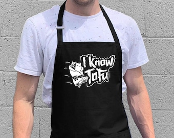 I Know Tofu Apron / Funny Apron for Cooks & Chefs / Large 1 Size Fits All  with Adjustable Neck and Long Waist Ties