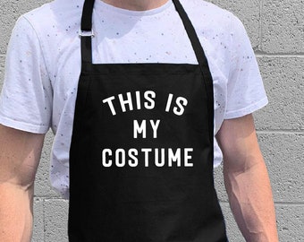 This is my Costume Apron / BBQ & Halloween Gift for Men, Dad or Grandpa / 100% Cotton / Large 1 Size Fits All with Adjustable Neck