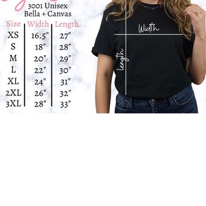 May include: Size chart for unisex Bella + Canvas t-shirts. The chart shows the width and length measurements in inches for sizes XS to 3XL.