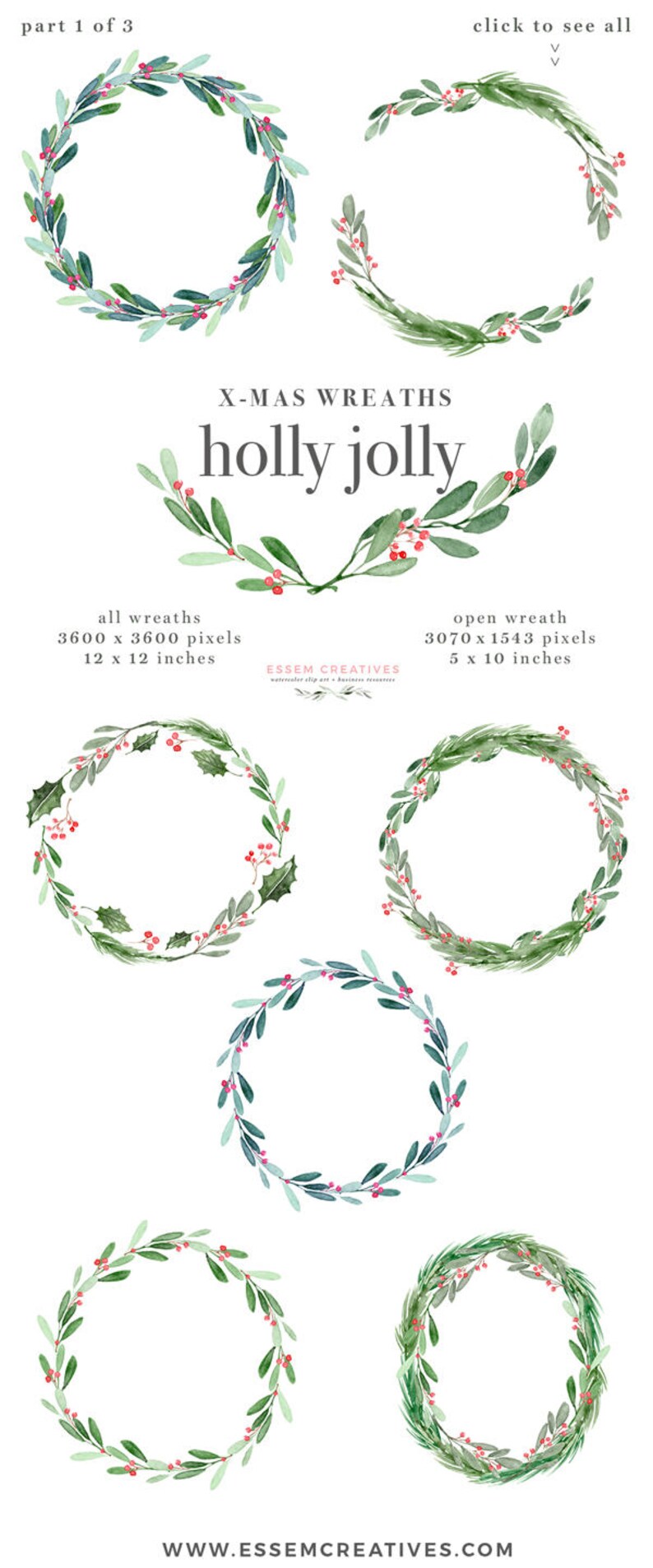 Op de afbeelding: Vijf aquarel illustraties van hulstkransen met rode bessen. De kransen zijn in verschillende maten en configuraties, waaronder een volledige cirkel, een halve cirkel en een enkele tak. De tekst "X-MAS WREATHS holly jolly" staat bovenaan de afbeelding. De tekst "all wreaths 3600 x 3600 pixels 12 x 12 inches" staat onder de linker krans. De tekst "open wreath 3070 x 1543 pixels 5 x 10 inches" staat onder de rechter krans. De tekst "ESSEM CREATIVES watercolor clip art + business resources" staat in het midden van de afbeelding. De tekst "WWW.ESSEMCREATIVES.COM" staat onderaan de afbeelding.