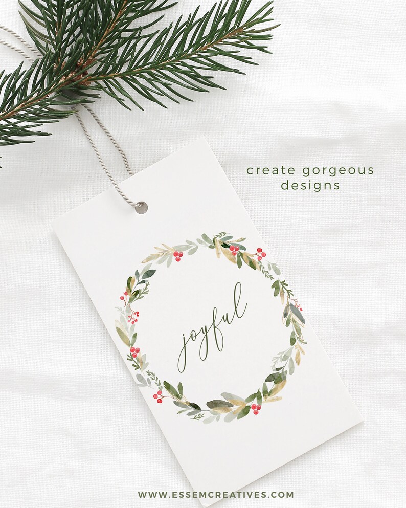 May include: A white gift tag with a green watercolor wreath with red berries and the word "joyful" in the center. The text "create gorgeous designs" is at the top of the tag and the text "www.essemcreatives.com" is at the bottom.