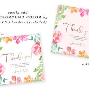 May include: Two watercolor thank you cards with a floral border. The card on the left has a white background and the card on the right has a light pink background. Both cards have the text "Thank you!" and the text "It was wonderful hosting you and we truly appreciate your thoughtfulness." The cards are signed "Jenna & Mill".