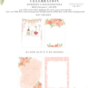 May include: Digital art featuring watercolor borders and backgrounds with a celebration theme. Includes PNG and JPEG files. The designs include floral arrangements, champagne, and balloons. The A4 size is 8.27 x 11.69 inches.