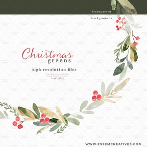 May include: Watercolor illustration of a Christmas wreath with green leaves, gold accents, and red berries. The wreath is on a white background with the text "Christmas greens high resolution files ESSEM CREATIVES watercolor clip art - digital graphics" and the website address "www.essemcreatives.com".