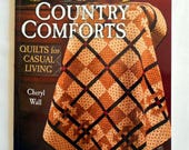 Book-Country Comforts Quilts for Casual Living Cheryl Wall(traditional blocks with twist churn dash bear paw log cabin) Patchwork Place 2183