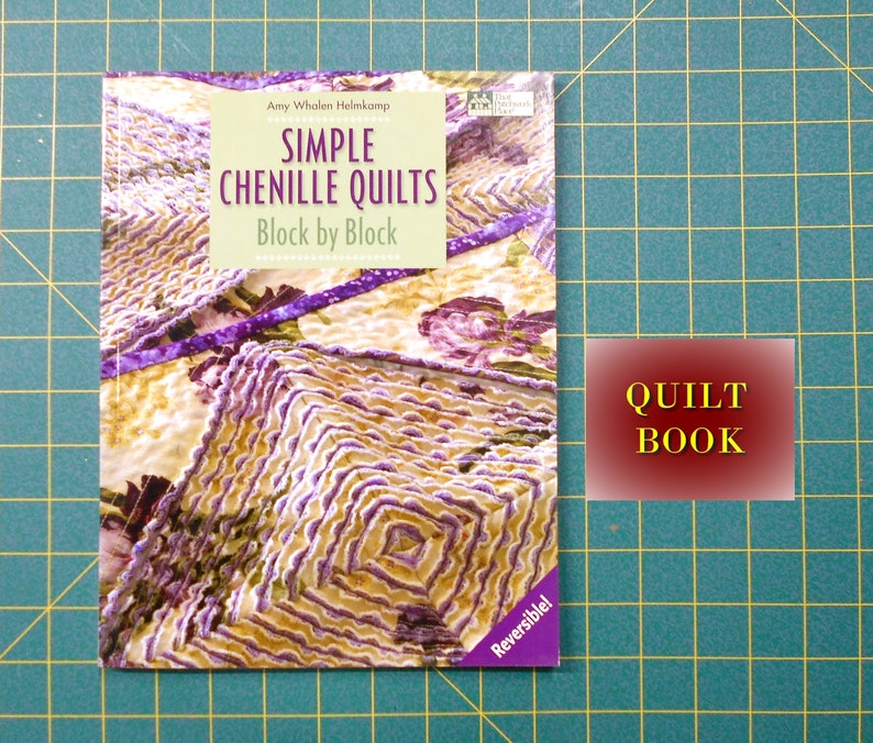 Book-Simple Chenille Quilts Block by Block Amy Whalen Helmkamp reversible That Patchwork Place/Martingale & Company 1515 image 1