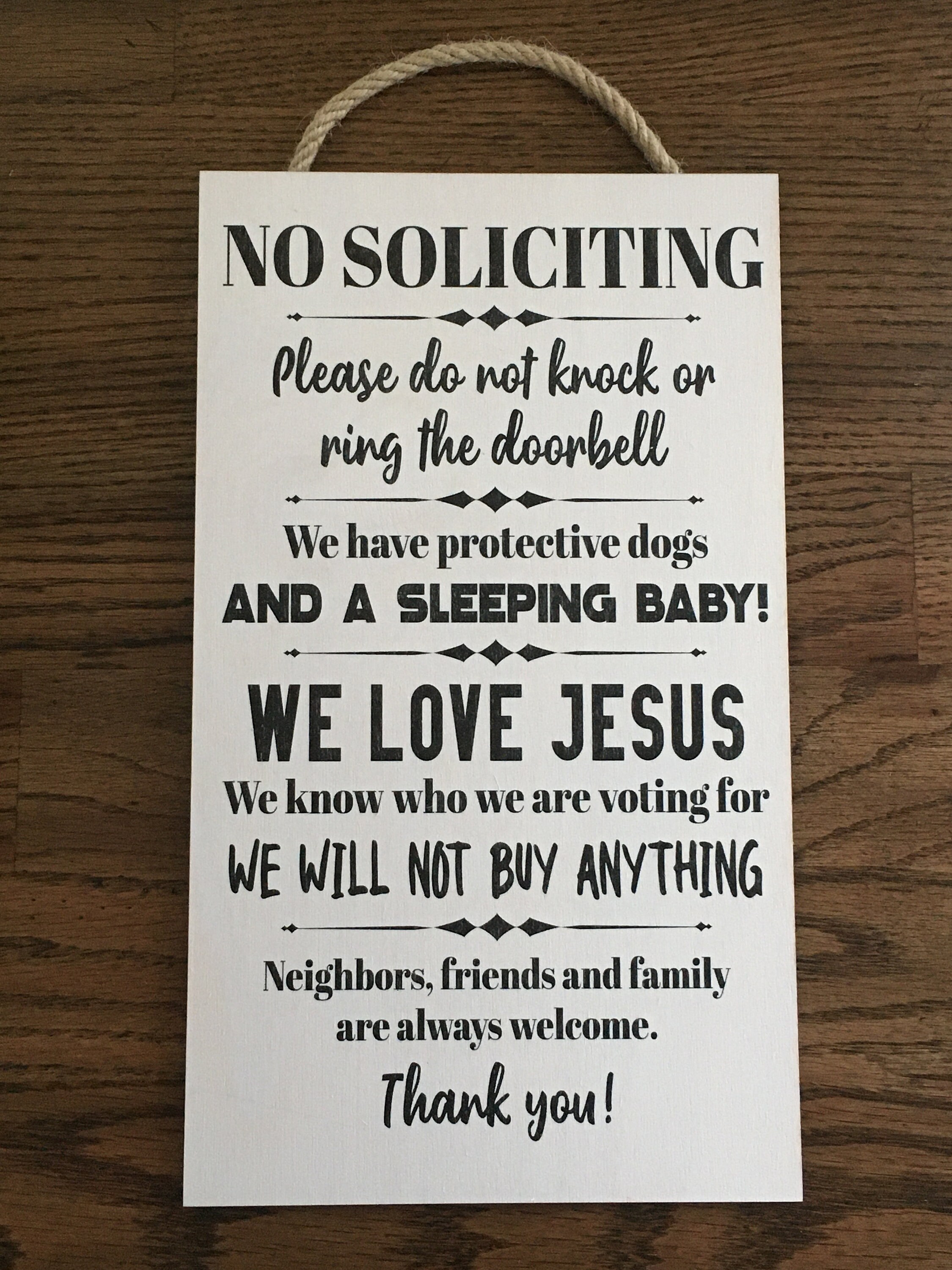 No Soliciting; Do not Knock or Ring the Doorbell, Protective Dogs, Sleeping  Baby.... Humorous Wooden Sign, Handmade, JK Vinyl & Wood 12x7
