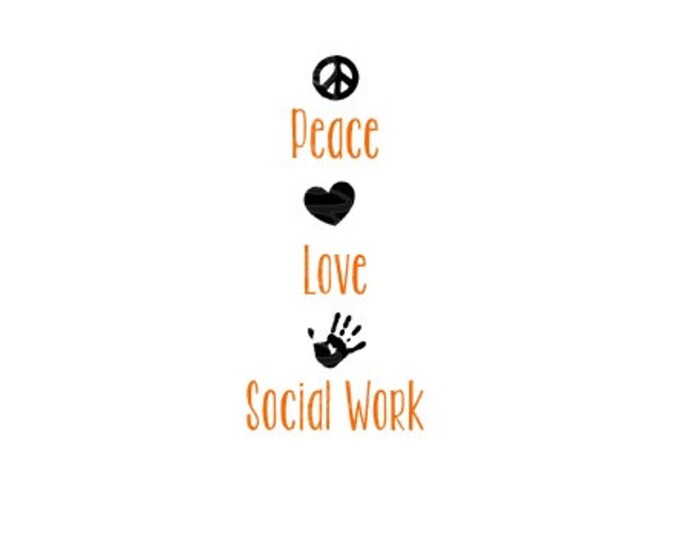 Peace Love Social Work Decal, vinyl decal, Bumper, Laptop, Computer, Coffee Mug, Coffee Cup, YETI cup, Social Worker