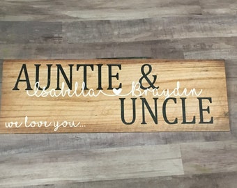 Auntie and Uncle  - Personalized Rustic Sign , 6x18", P166, Gift from Niece and Nephews